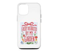 Custodia per iPhone 12/12 Pro Facilmente distratto dal mio giardino Giardinaggio Fiori Verdure