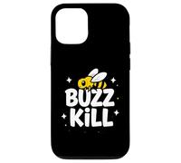 Custodia per iPhone 12/12 Pro Funny Buzz Kill Bee Pun Sarcastic Graphic