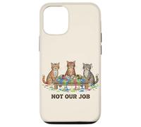 Custodia per iPhone 12/12 Pro Funny Cats Chaos Not Our Job Amante dei gatti