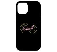 Custodia per iPhone 12/12 Pro Funny Sarcastic Adult Joke Womens Cute Pink Bullshit