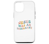 Custodia per iPhone 12/12 Pro Gesù era un immigrato a sostegno degli immigrati Diritti dell'immigrazione