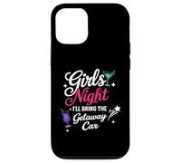 Custodia per iPhone 12/12 Pro Girls Night I'll Bring the Car Weekend Getaways
