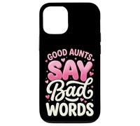 Custodia per iPhone 12/12 Pro Good Aunts Say Bad Words