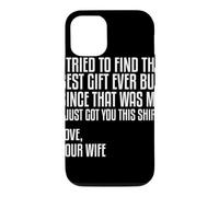 Custodia per iPhone 12/12 Pro Ho provato il meglio del matrimonio tra moglie