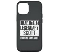 Custodia per iPhone 12/12 Pro I am the leggendary shirt, idea regalo per Scott