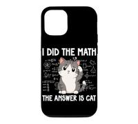 Custodia per iPhone 12/12 Pro I Did The Math The Answer Is Cat Divertente Matematica Amante Matematica Club