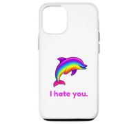Custodia per iPhone 12/12 Pro I Hate You Rainbow Dolphin Divertente
