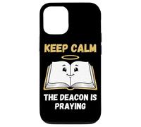 Custodia per iPhone 12/12 Pro Il divertente diacono Keep Calm sta pregando, umorismo biblico cristiano