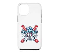 Custodia per iPhone 12/12 Pro Io d Rather Be Skiing Divertente Citazione Sci Sport Invernali