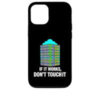 Custodia per iPhone 12/12 Pro IT Sysadmin Tech Support If It Works Don't Touch It