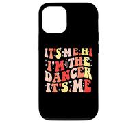 Custodia per iPhone 12/12 Pro It's Me Hi I'm The Dancer It's Me