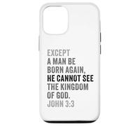 Custodia per iPhone 12/12 Pro John 3:3 Except You Be Born Again You Cannot See The Kingdom
