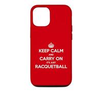 Custodia per iPhone 12/12 Pro Keep Calm and Carry On It's Just Racquetball - Divertente