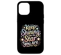 Custodia per iPhone 12/12 Pro Keep Shining Like The Star You Are Optimism Mindset ||-