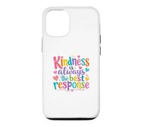 Custodia per iPhone 12/12 Pro Kindness Is Always The Best Response Cute colorful Kindness