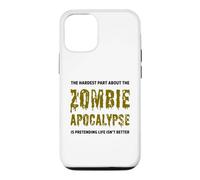 Custodia per iPhone 12/12 Pro La parte più difficile di The Zombie Apocalypse Funny Zombies