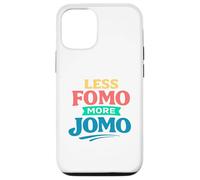 Custodia per iPhone 12/12 Pro Less FOMO More JOMO Minimalist Retro Vintage Quote Design
