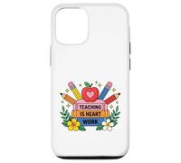 Custodia per iPhone 12/12 Pro L'insegnamento è il lavoro del cuore Educatore Apprezzamento Design