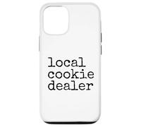 Custodia per iPhone 12/12 Pro Local Cookie Dealer Funny Baker Dessert Lover Baking Humor