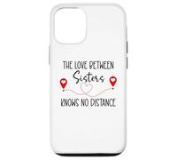 Custodia per iPhone 12/12 Pro Love Between Sisters Knows No Distance Big Sister Little Sis