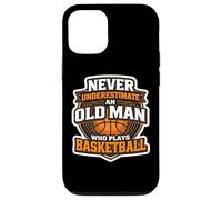 Custodia per iPhone 12/12 Pro Mai sottovalutare un vecchio che gioca a basket Mens Fun