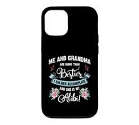 Custodia per iPhone 12/12 Pro Me And Grandma Are More Than Besties, She Is My Alibi