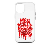 Custodia per iPhone 12/12 Pro Men Deserve Periods Too Funny Sarcastic Protest Humor