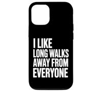 Custodia per iPhone 12/12 Pro Mi piacciono le lunghe passeggiate lontano da tutti Divertente introverso