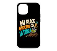 Custodia per iPhone 12/12 Pro Mi piace giocare con la terra Umorismo Giardinaggio