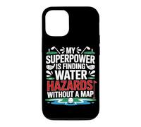 Custodia per iPhone 12/12 Pro MY SUPERPOWER IS FINDING WATER HAZARDS WITHOUT A MAP