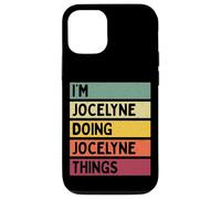 Custodia per iPhone 12/12 Pro Nome personalizzato divertente I'm Jocelyne Doing Jocelyne Things