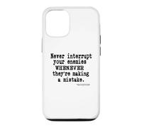 Custodia per iPhone 12/12 Pro Non interrompere mai i tuoi nemici quando commettono un