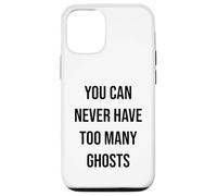 Custodia per iPhone 12/12 Pro Non puoi mai avere troppi fantasmi