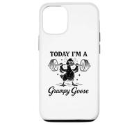 Custodia per iPhone 12/12 Pro Oggi sono un'oca Grumpy Goose Gym Pun Weightlifting