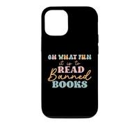 Custodia per iPhone 12/12 Pro Oh What Fun it is to Read Banned Books and Coffee Fight Evil