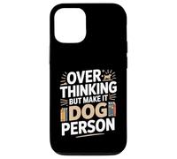 Custodia per iPhone 12/12 Pro Oltre pensare ma renderlo umorismo persona cane