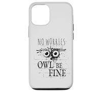 Custodia per iPhone 12/12 Pro Owl Be Fine Meme | Divertente gufo di Street Art Graffiti