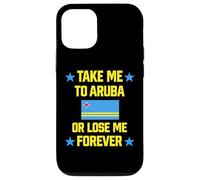 Custodia per iPhone 12/12 Pro Portami ad Aruba o Lose Me Forever | Crociera Bandiera dei Caraibi