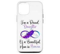 Custodia per iPhone 12/12 Pro Proud Daughter of a Beautiful Mom in Heaven Infinity Feather