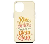 Custodia per iPhone 12/12 Pro Rise Shine Dai a Dio la Gloria Gloria Cristiano Gioiosa Lode