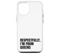 Custodia per iPhone 12/12 Pro Rispettosamente, vengo dal Queens
