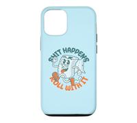 Custodia per iPhone 12/12 Pro "Shit Happens Roll with It" - Funny Adult Humor