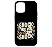 Custodia per iPhone 12/12 Pro Shock You You Shockin' Shock Electri el Puns -
