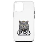 Custodia per iPhone 12/12 Pro Silence I Am Judging You Divertente Gatto Carino British Shorthair