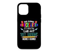 Custodia per iPhone 12/12 Pro So Long Kindergarten 1st Grade Here I Come Its Been Fun Look