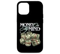 Custodia per iPhone 12/12 Pro Soldi nella mia mente, trambusto, grind, rap, contanti, ottenere soldi, droga