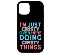 Custodia per iPhone 12/12 Pro Sono solo Cristy qui a fare il nome di Cristy Things
