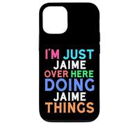 Custodia per iPhone 12/12 Pro Sono solo Jaime qui a fare cose Jaime Jaime