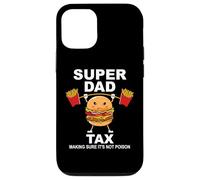 Custodia per iPhone 12/12 Pro Super Dad Tax Making Sure It's Not Poisoned Dad Fuel Daddy