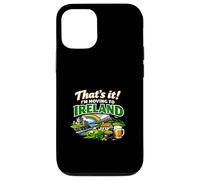 Custodia per iPhone 12/12 Pro That's It I'm Moving to Ireland Divertente Umorismo irlandese di viaggio